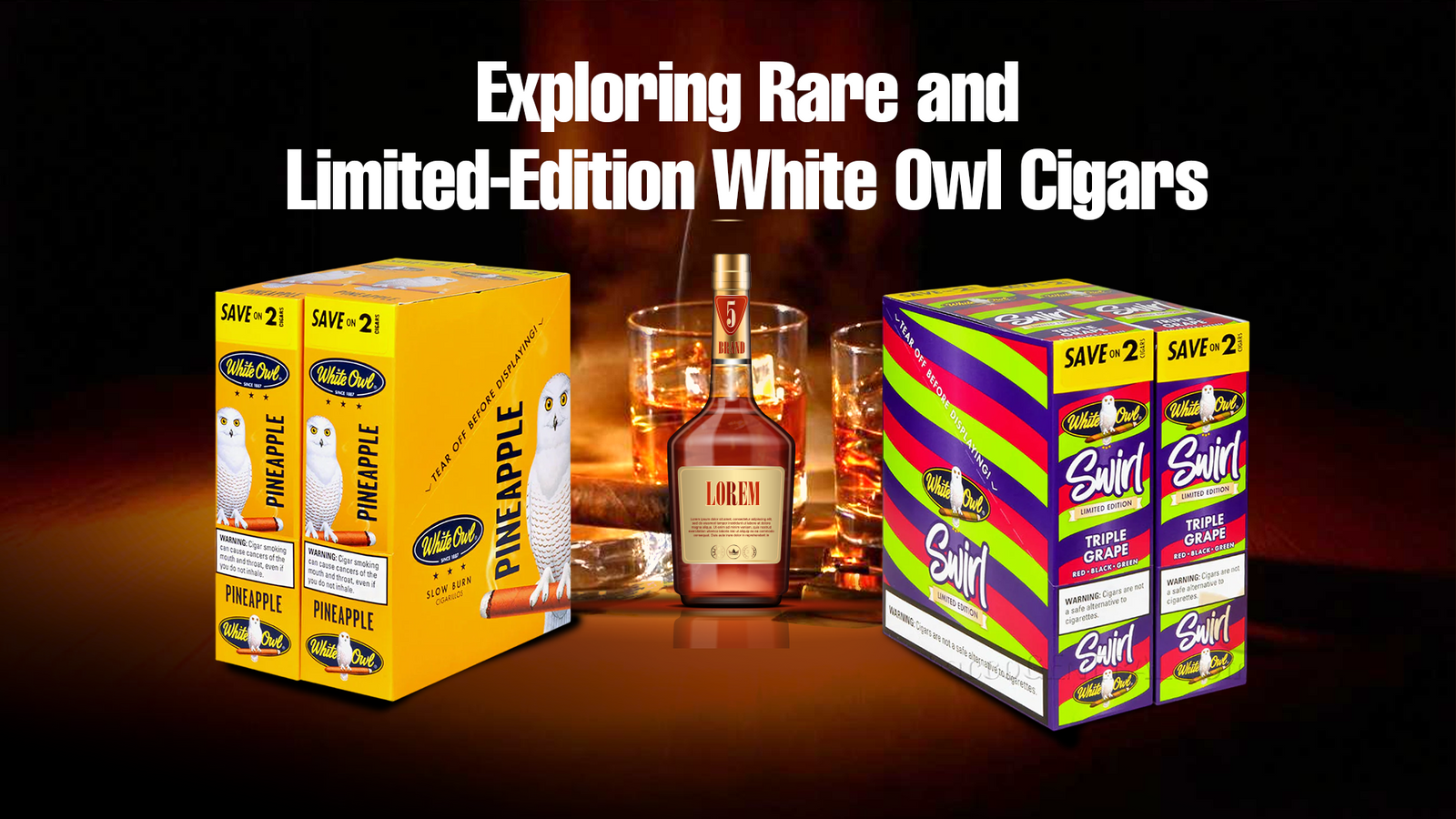 Exploring Rare and Limited-Edition White Owl Cigars
