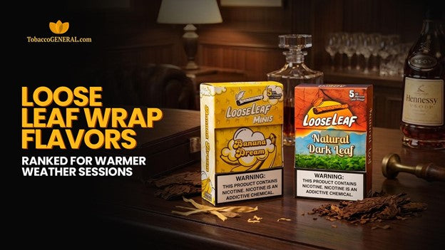 Loose Leaf Wrap Flavors Ranked for Warmer Weather Sessions
